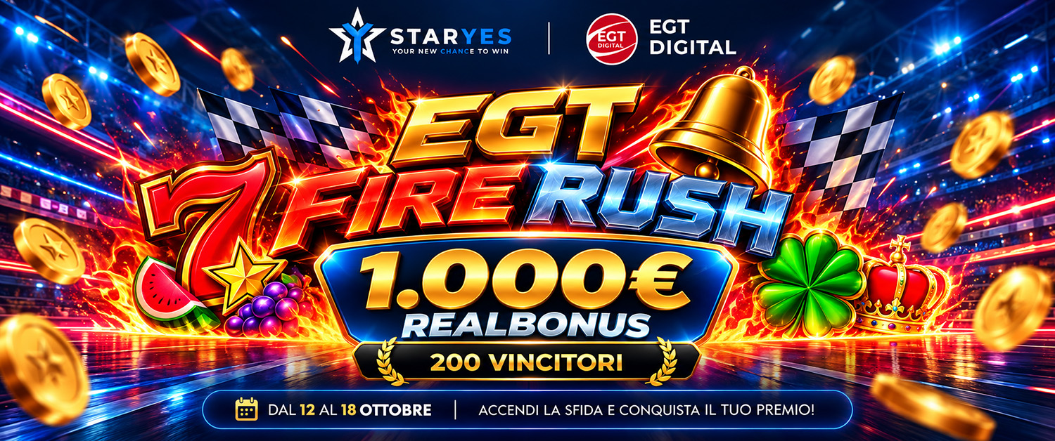EGT FIRE RUSH - 1.000 euro RealBonus - 200 vincitori